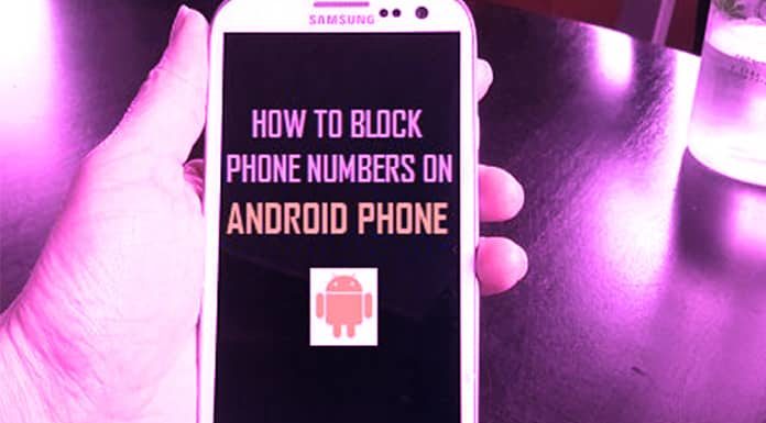 How To Block A Number On Android Phone