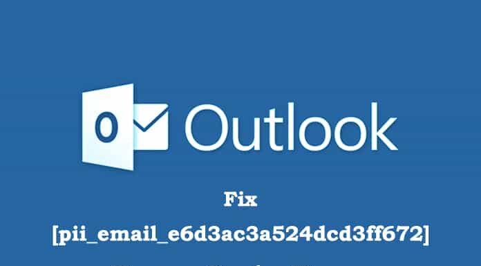 Fix [pii_email_e6d3ac3a524dcd3ff672] Error Code Error