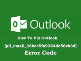 How To Fix Outlook [pii_email_33bcc5fa9284de56eb3d] Error Code