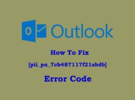 How To Fix [pii_pn_7cb487117f21abdb] Error Code