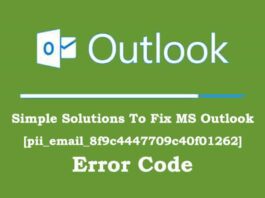 Simple Solutions To Fix MS Outlook [pii_email_8f9c4447709c40f01262] Error Code