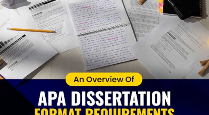 An Overview of APA Dissertation Format Requirements with Essential Writing Tips